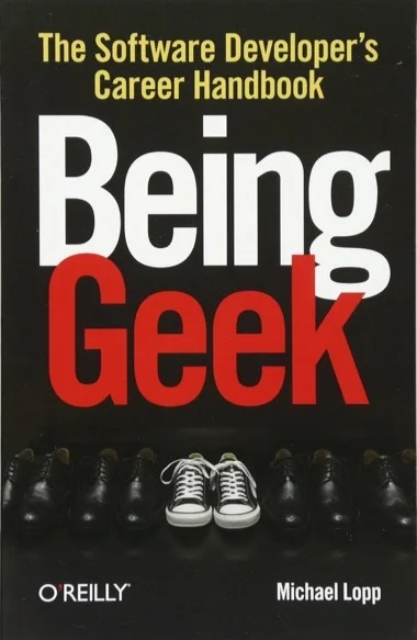 Being Geek: The Software Developer's Career Handbook