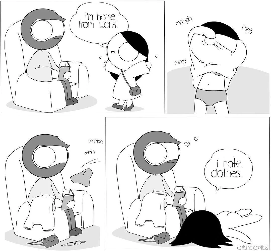 On coming home from work